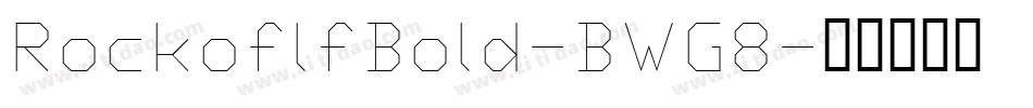 RockoflfBold-BWG8字体转换