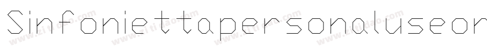 Sinfoniettapersonaluseonly-w1lA8字体转换