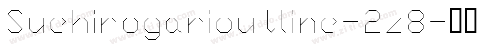 Suehirogarioutline-2z8字体转换