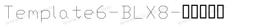 Template6-BLX8字体转换
