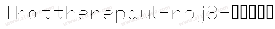 Thattherepaul-rpj8字体转换