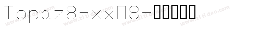 Topaz8-xxO8字体转换