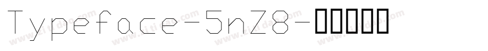 Typeface-5nZ8字体转换