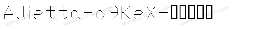 Allietta-d9KeX字体转换