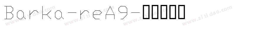 Barka-reA9字体转换