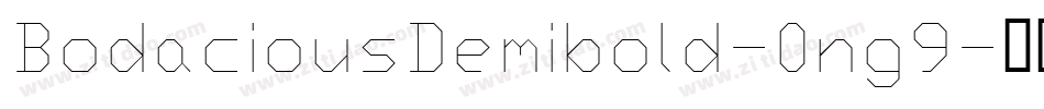BodaciousDemibold-0ng9字体转换