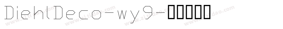 DiehlDeco-wy9字体转换
