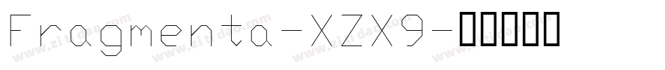 Fragmenta-XZX9字体转换