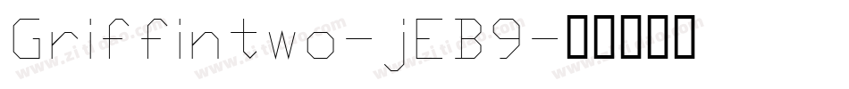 Griffintwo-jEB9字体转换
