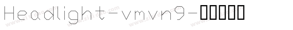 Headlight-vmvn9字体转换