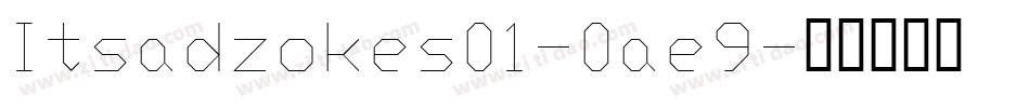 Itsadzokes01-0ae9字体转换