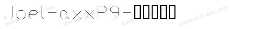 Joel-axxP9字体转换