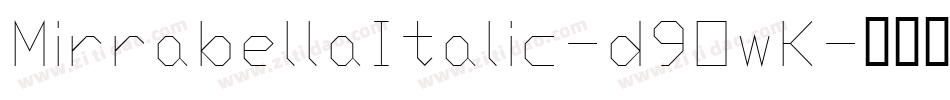 MirrabellaItalic-d9OwK字体转换