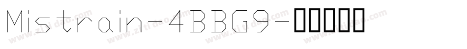 Mistrain-4BBG9字体转换
