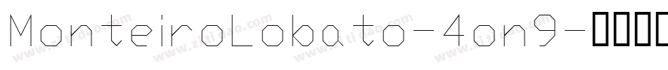 MonteiroLobato-4on9字体转换