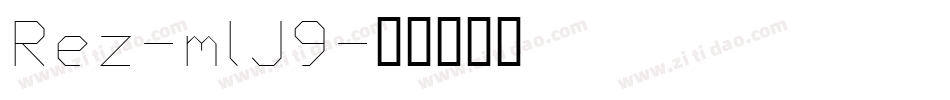 Rez-mlJ9字体转换
