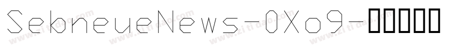 SebneueNews-0Xo9字体转换