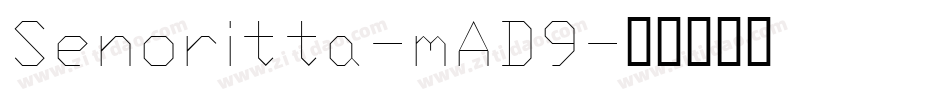 Senoritta-mAD9字体转换