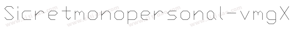 Sicretmonopersonal-vmgX9字体转换