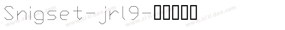 Snigset-jrl9字体转换