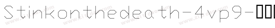 Stinkonthedeath-4vp9字体转换