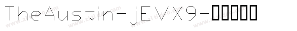 TheAustin-jEVX9字体转换