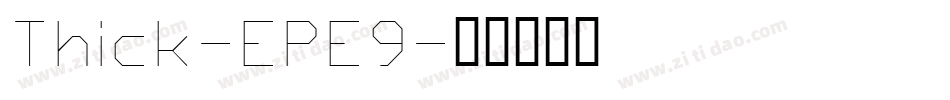 Thick-EPE9字体转换