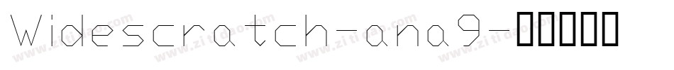 Widescratch-ana9字体转换