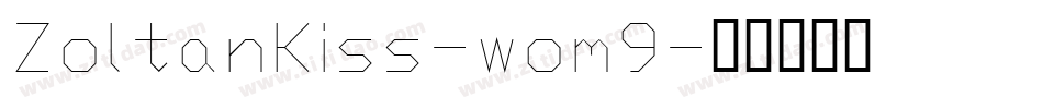 ZoltanKiss-wom9字体转换