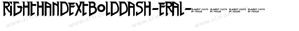 RightHandExtbolddash-eRal字体转换 RightHandExtbolddash-eRal字体转换