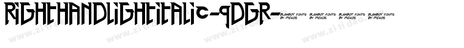 RightHandLightItalic-qdGr字体转换 RightHandLightItalic-qdGr字体转换