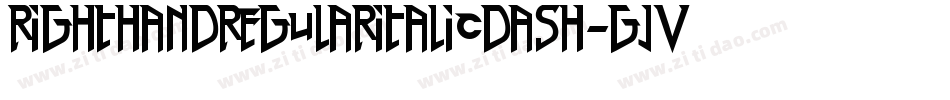 RightHandRegularitalicdash-GjVG字体转换 RightHandRegularitalicdash-GjVG字体转换