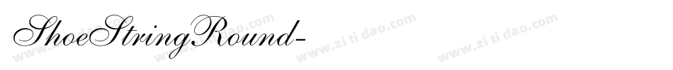 ShoeStringRound字体转换