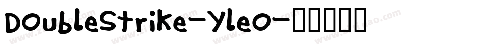 DoubleStrike-Yleo字体转换