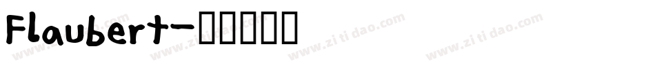 Flaubert字体转换