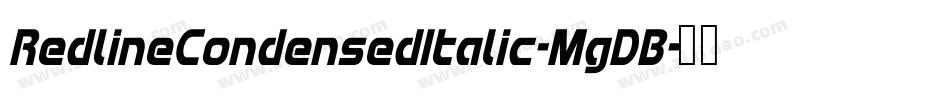 RedlineCondensedItalic-MgDB字体转换