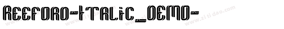 Reeford-Italic_DEMO字体转换