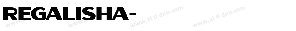 regalisha字体转换
