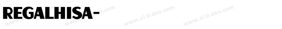 regalhisa字体转换