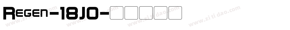 Regen-18J0字体转换