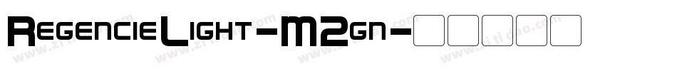RegencieLight-M2gn字体转换