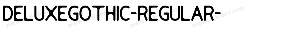 DeLuxeGothic-Regular字体转换