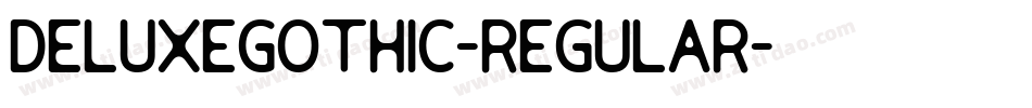 DeLuxeGothic-Regular字体转换