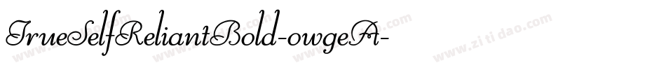 TrueSelfReliantBold-owgeA字体转换