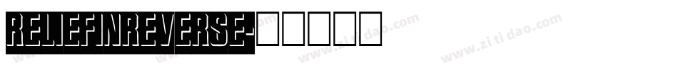 ReliefInReverse字体转换