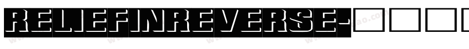 ReliefInReverse字体转换