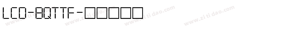 LCD-BQTTF字体转换