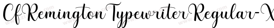 CfRemingtonTypewriterRegular-XmRd字体转换