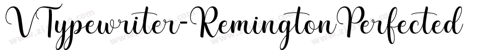 VTypewriter-RemingtonPerfected字体转换