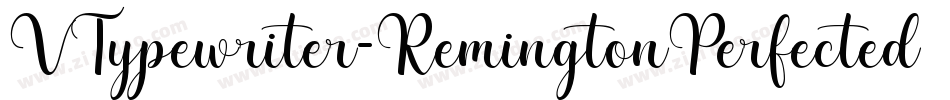 VTypewriter-RemingtonPerfected字体转换